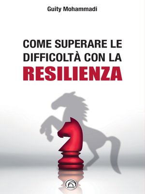 cover image of Come superare le difficoltà con la resilienza